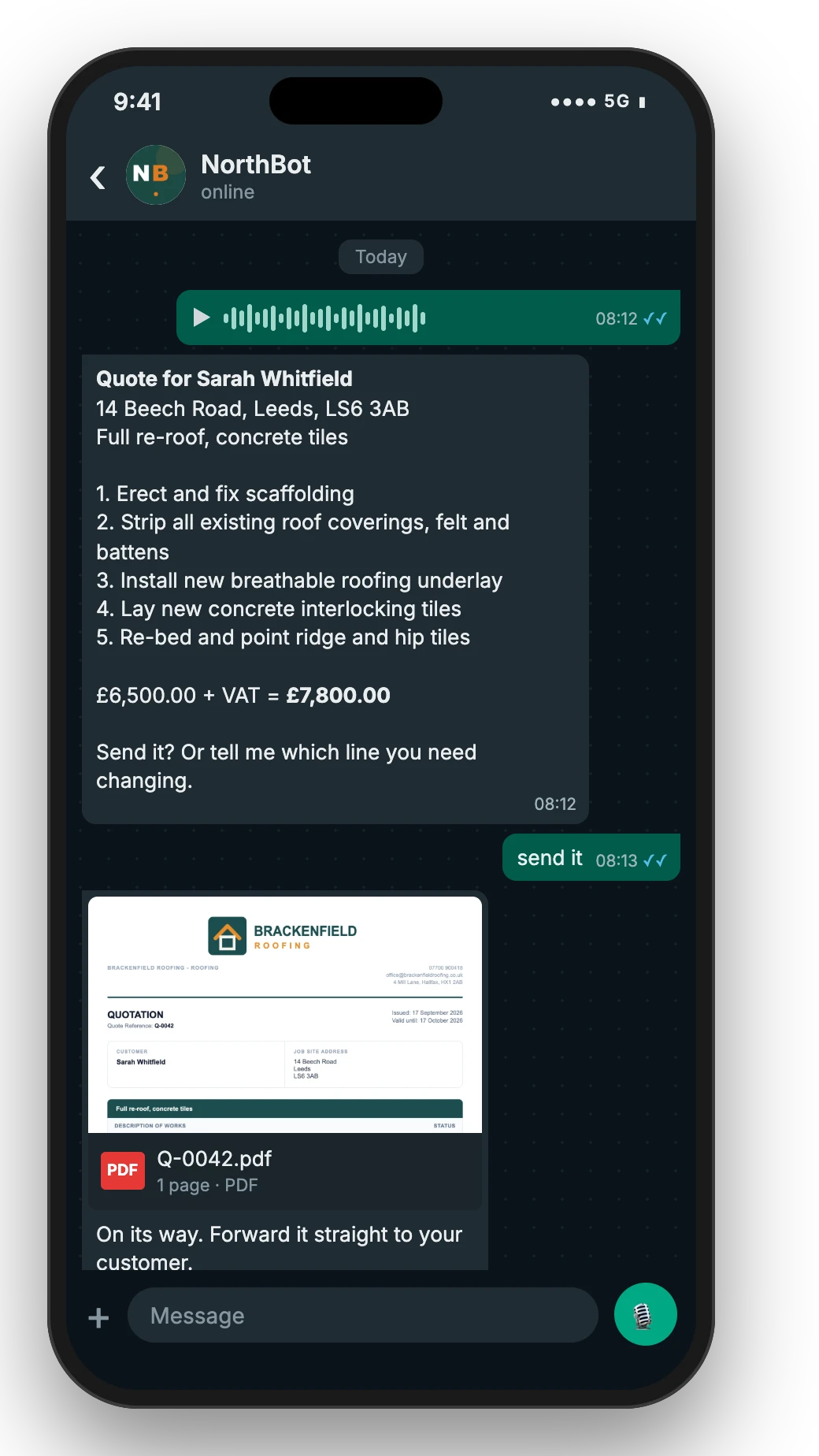 A WhatsApp chat: a voice note describing a re-roof, a numbered quote summary from NorthBot, the reply send it, and a branded PDF quote arriving
